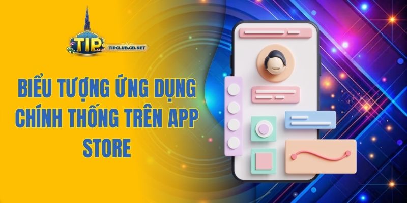 Biểu tượng ứng dụng chính thống trên App Store