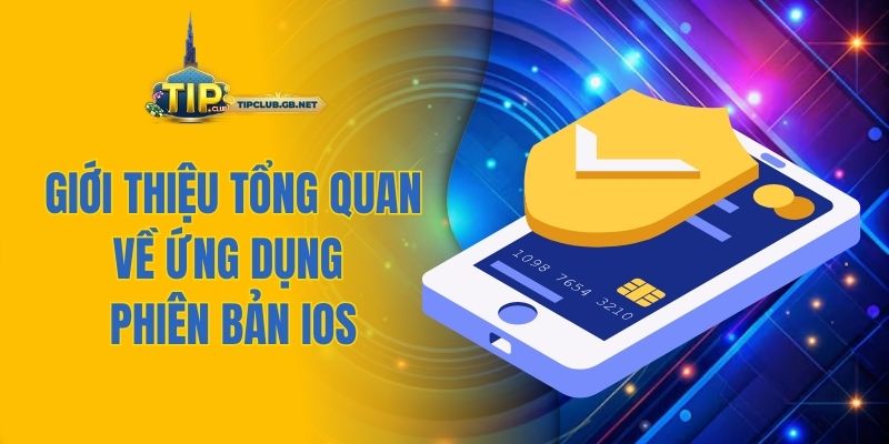 Giới thiệu tổng quan về ứng dụng phiên bản iOS