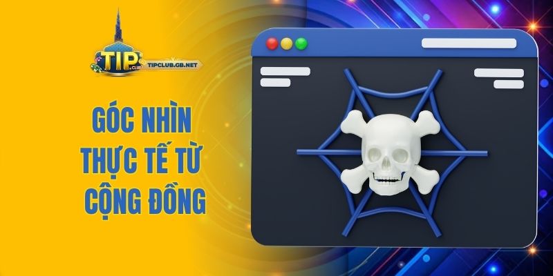 Góc nhìn thực tế từ cộng đồng
